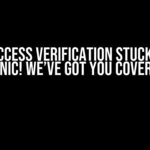 Meta Access Verification Stuck? Don’t Panic! We’ve Got You Covered